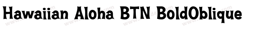Hawaiian Aloha BTN BoldOblique字体转换